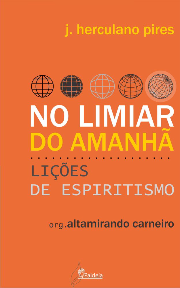 No Limiar do Amanhã: Lições de Espiritismo