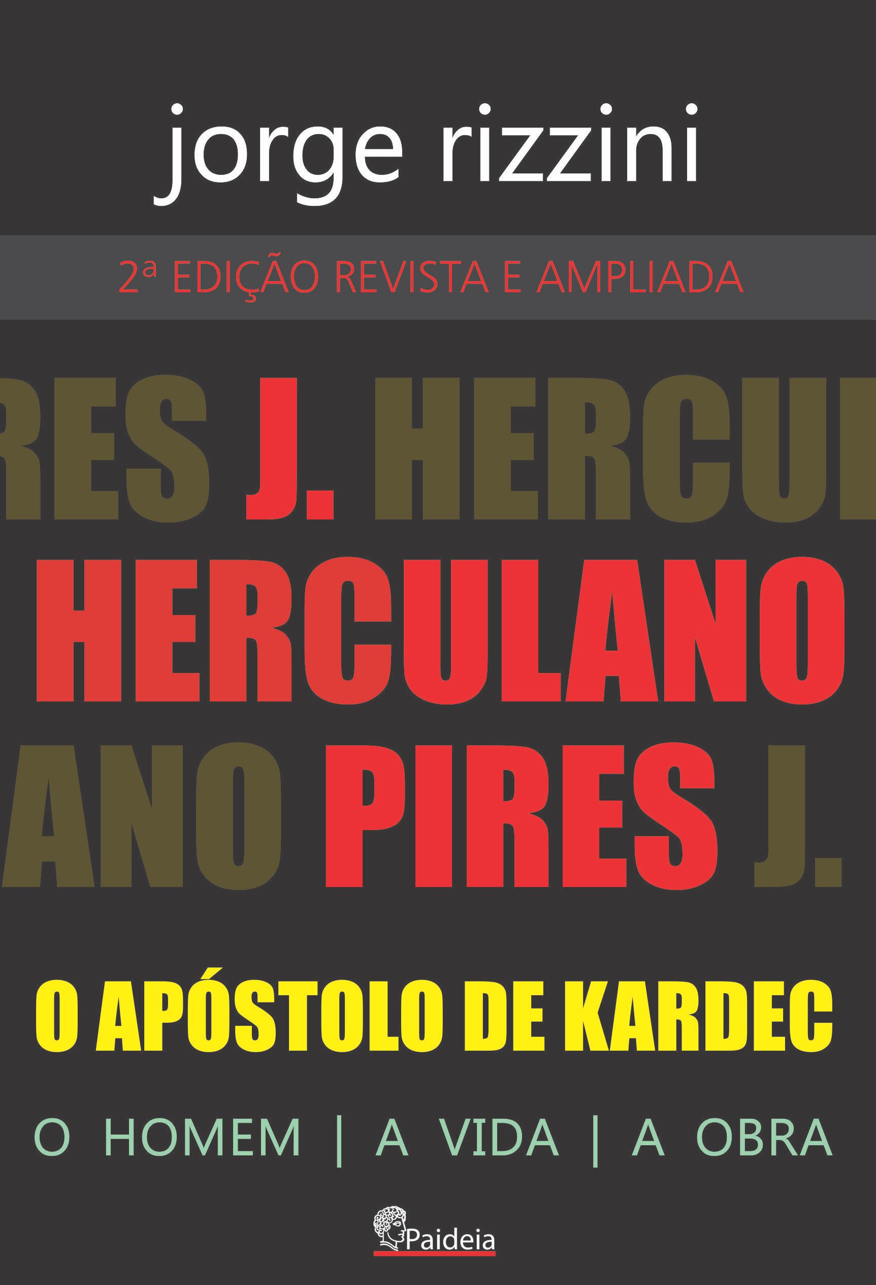 J. Herculano Pires, o Apóstolo de Kardec