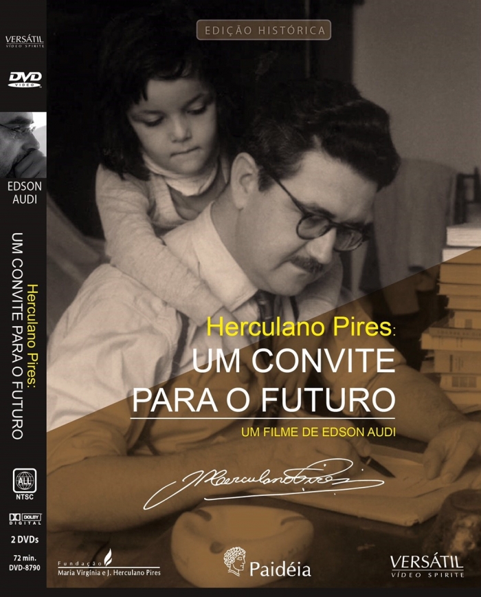 Herculano Pires – Um convite para o futuro