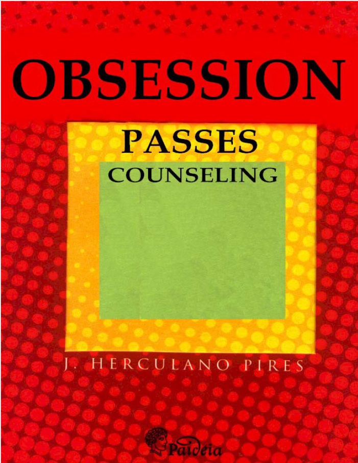 Obsession, Passes, Counseling