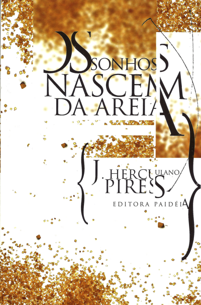 Os sonhos nascem da areia