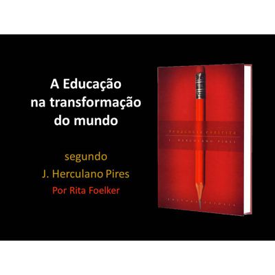 Baixe GRÁTIS - A Educação na Transformação do Mundo